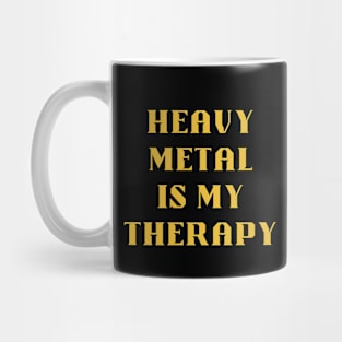 HEAVY METAL ia my therapy Mug